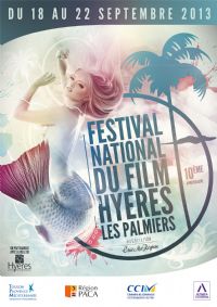 Festival national du film d'Hyères. Du 18 au 22 septembre 2013 à Hyères. Var. 